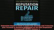 READ book  Reputation Repair A Guide to Repairing Building and Protecting your Personal or Business Online Free