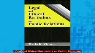 READ book  Legal and Ethical Restraints on Public Relations Full EBook