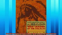 Read here Autobiography of Red Cloud War Leader of the Oglalas