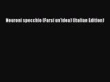 Download Neuroni specchio (Farsi un'idea) (Italian Edition) PDF Free