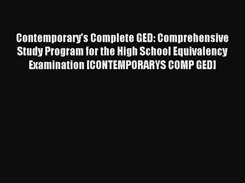 Read Contemporary's Complete GED: Comprehensive Study Program for the High School Equivalency