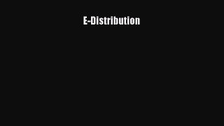 Read E-Distribution Ebook Free