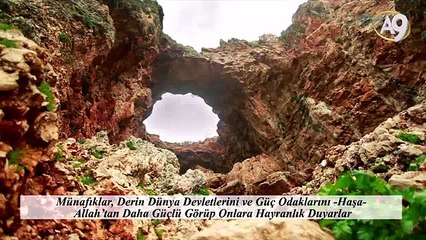 Münafıklar, Derin Dünya Devletlerini ve Güç Odaklarını -Haşa- Allah’tan Daha Güçlü Görüp Onlara Hayranlık Duyarlar