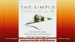READ FREE Ebooks  The Simple Dollar How One Man Wiped Out His Debts and Achieved the Life of His Dreams Full EBook