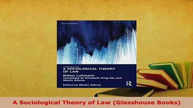 Download A Sociological Theory of Law Glasshouse Books Free Books