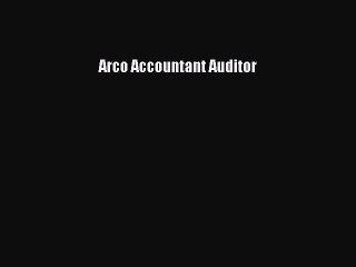 Read Arco Accountant Auditor Ebook Free