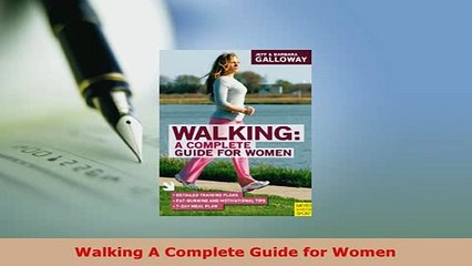 PDF  Walking A Complete Guide for Women  Read Online