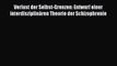 [PDF] Verlust der Selbst-Grenzen: Entwurf einer interdisziplinären Theorie der Schizophrenie