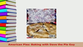 Download  American Pies Baking with Dave the Pie Guy PDF Full Ebook