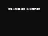 Read Hendee's Radiation Therapy Physics Ebook Free