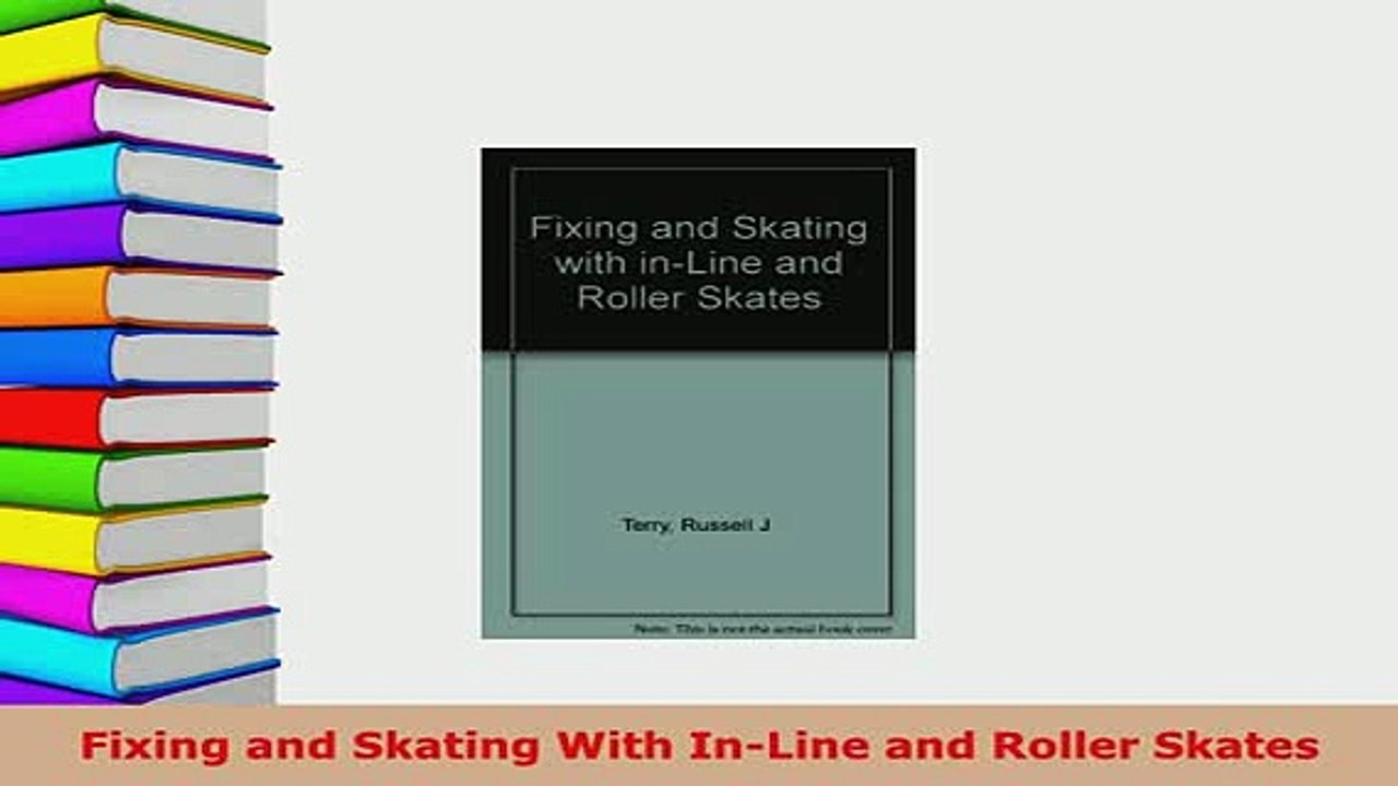 PDF  Fixing and Skating With InLine and Roller Skates  EBook