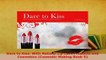 Download  Dare to Kiss With Natural Lip Care Products and Cosmetics Cosmetic Making Book 5  Read Online