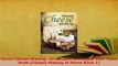 Download  Home Cheese Making 25 Recipes to Delight Your Taste Buds Cheese Making at Home Book 1 PDF Full Ebook