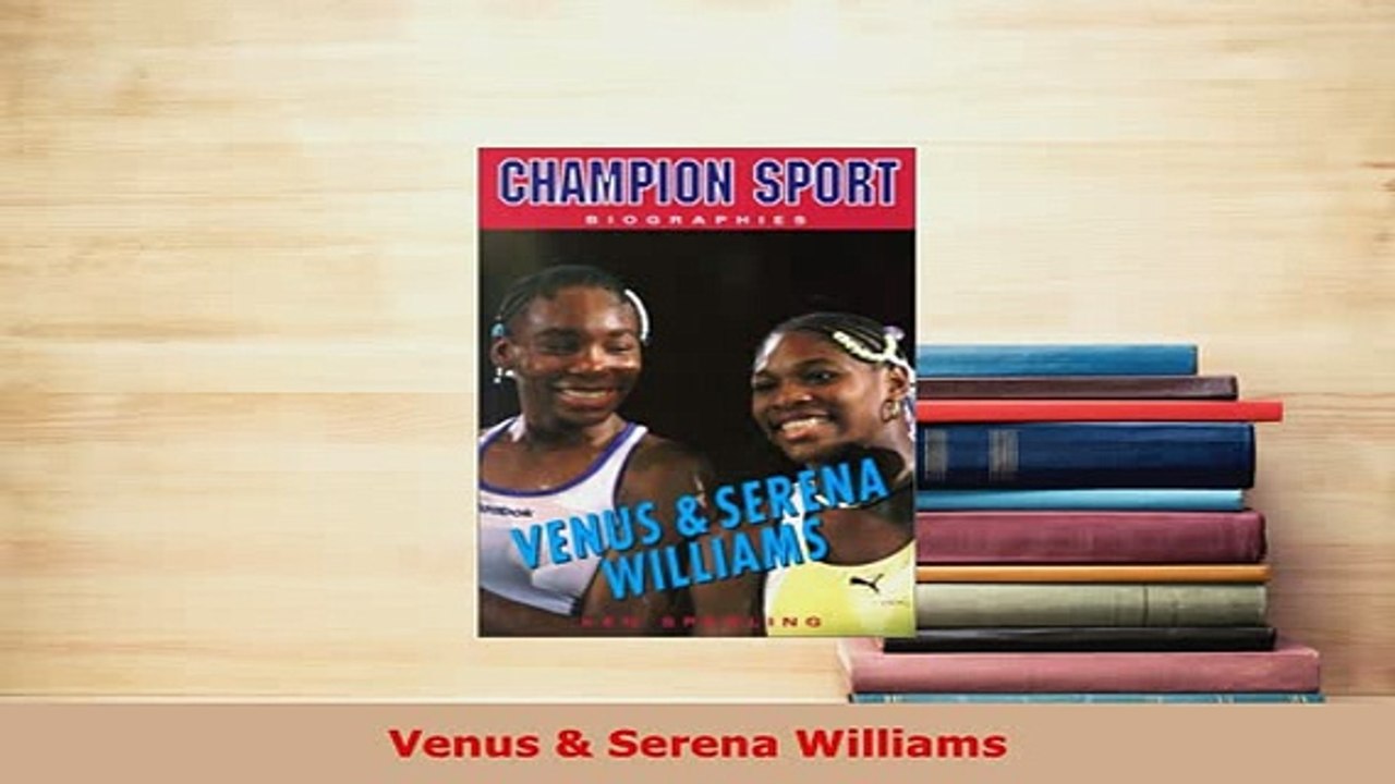 PDF  Venus  Serena Williams Download Full Ebook
