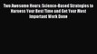 Read Two Awesome Hours: Science-Based Strategies to Harness Your Best Time and Get Your Most