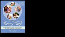 Early Intervention Every Day!: Embedding Activities in Daily Routines by Merle J. Crawford M.S. OTR/L BCBA CIMI