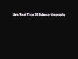 [PDF] Live/Real Time 3D Echocardiography Read Online