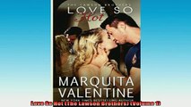 READ book  Love So Hot The Lawson Brothers Volume 1  FREE BOOOK ONLINE