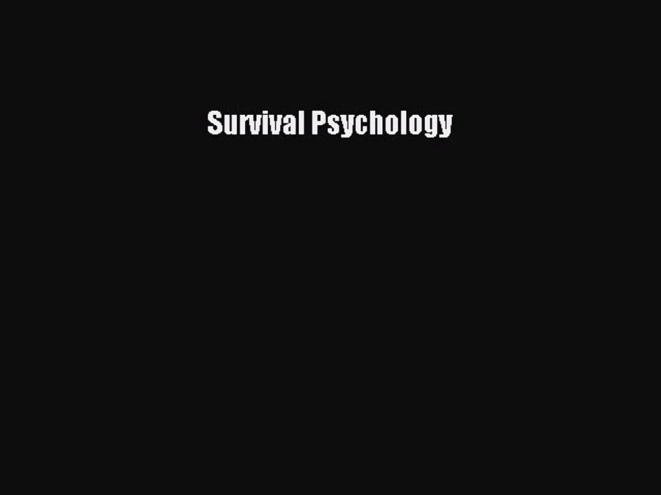 [Read PDF] Survival Psychology Ebook Online