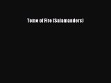 Read Tome of Fire (Salamanders) Ebook Free