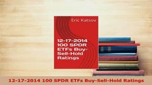 PDF  12172014 100 SPDR ETFs BuySellHold Ratings Download Online