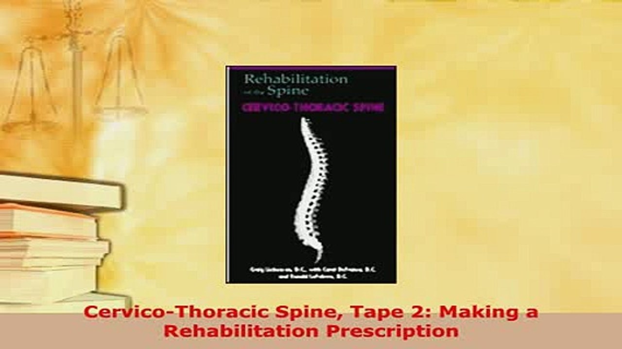 PDF  CervicoThoracic Spine Tape 2 Making a Rehabilitation Prescription  EBook