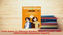 PDF  Cross Game 11 Shonen Sunday Comics 2008 ISBN 4091213286 Japanese Import PDF Book Free