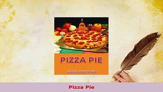 PDF  Pizza Pie PDF Full Ebook