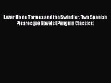 Download Lazarillo de Tormes and the Swindler: Two Spanish Picaresque Novels (Penguin Classics)
