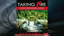 READ book  Taking Fire A First Responders Novel  FREE BOOOK ONLINE