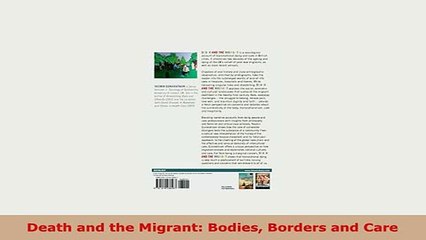 Download  Death and the Migrant Bodies Borders and Care Read Full Ebook