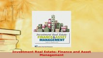 PDF  Investment Real Estate Finance and Asset Management Download Full Ebook