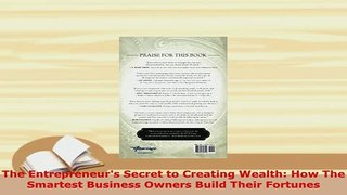 PDF  The Entrepreneurs Secret to Creating Wealth How The Smartest Business Owners Build Their Download Full Ebook