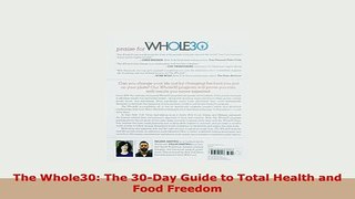 PDF  The Whole30 The 30Day Guide to Total Health and Food Freedom PDF Online
