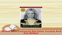 PDF  The Best Damn Commercial Real Estate Investing Book Ever Written Read Full Ebook