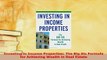 Download  Investing in Income Properties The Big Six Formula for Achieving Wealth in Real Estate PDF Free