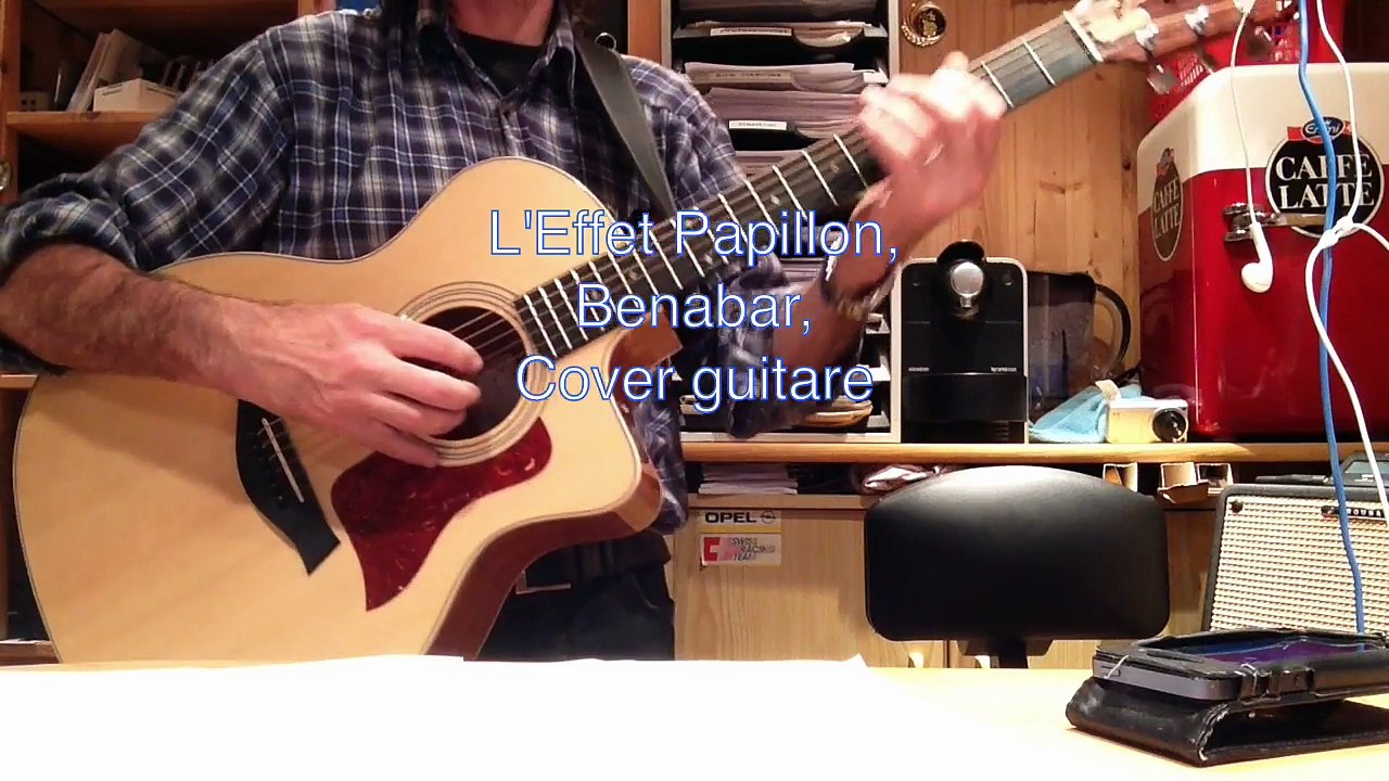 L'effet Papillon, Benabar, cover guitare