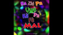Guadeloupe : Sa zyé pa vwè  (Du créole au français)