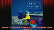 Free Full PDF Downlaod  Remote Sensing Third Edition Models and Methods for Image Processing Full Ebook Online Free