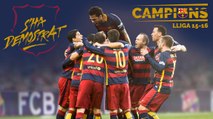 FC Barcelona – Campions de Lliga 2015/16. S’ha demostrat!