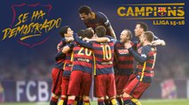FC Barcelona – Campeones de Liga 2015/16 . ¡Se ha demostrado!