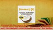 Download  Coconut Oil Successful Guide to Coconut Oil Benefits Cures Uses and Remedies  Glowing PDF Online