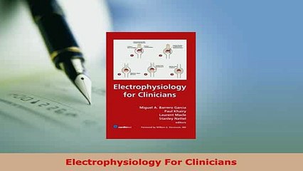 PDF  Electrophysiology For Clinicians PDF Book Free
