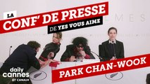 Park Chan-Wook - La Conf de Presse (Yes Vous Aime) - EXCLUSIF DailyCannes by CANAL 