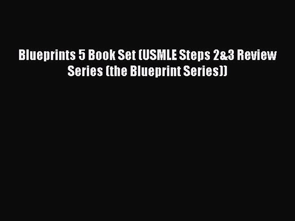 Download Blueprints 5 Book Set (USMLE Steps 2&3 Review Series (the Blueprint Series)) Ebook