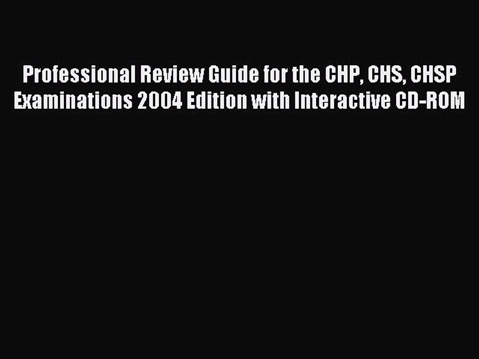 Read Professional Review Guide for the CHP CHS CHSP Examinations 2004 Edition with Interactive