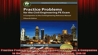 READ book  Practice Problems for the Civil Engineering PE Exam A Companion to the Civil Engineering  BOOK ONLINE