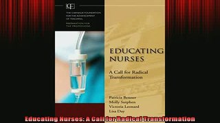 EBOOK ONLINE  Educating Nurses A Call for Radical Transformation  FREE BOOOK ONLINE