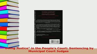 Download  Doing Justice in the Peoples Court Sentencing by Municipal Court Judges  EBook