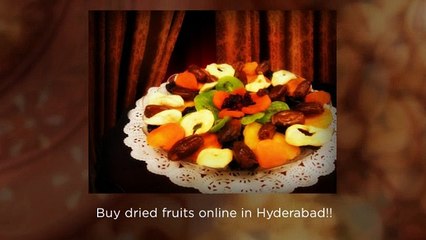 Buy dry fruits online Hyderabad